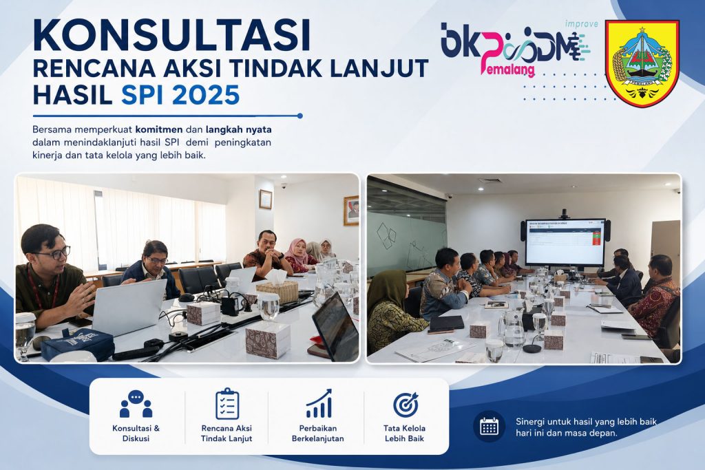 KONSULTASI RENCANA AKSI TINDAK LANJUT HASIL SPI 2025